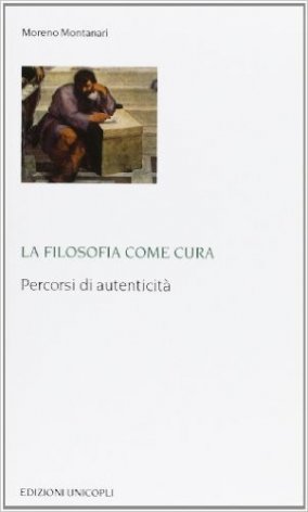 La filosofia come cura. Percorsi di autenticità