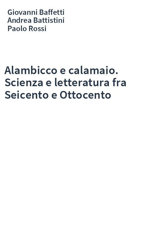 Alambicco e calamaio. Scienza e letteratura fra Seicento e Ottocento