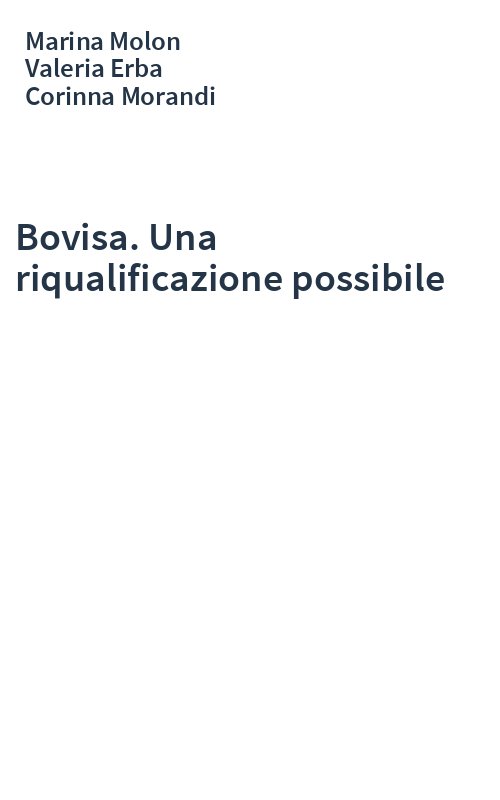 Bovisa. Una riqualificazione possibile