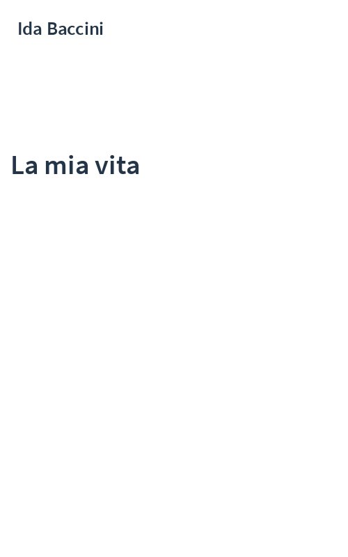 La mia vita