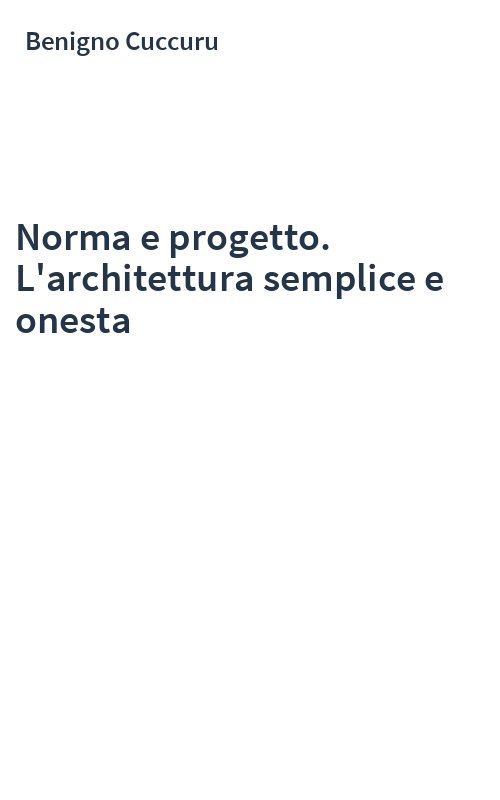 Norma e progetto. L'architettura semplice e onesta