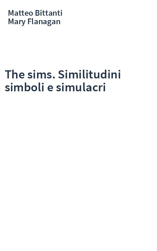 The sims. Similitudini simboli e simulacri