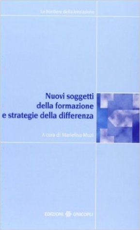 Nuovi soggetti della formazione e strategie della differenza