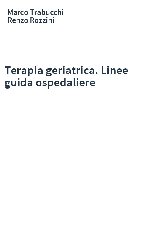 Terapia geriatrica. Linee guida ospedaliere