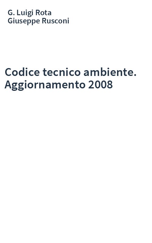 Codice tecnico ambiente. Aggiornamento 2008