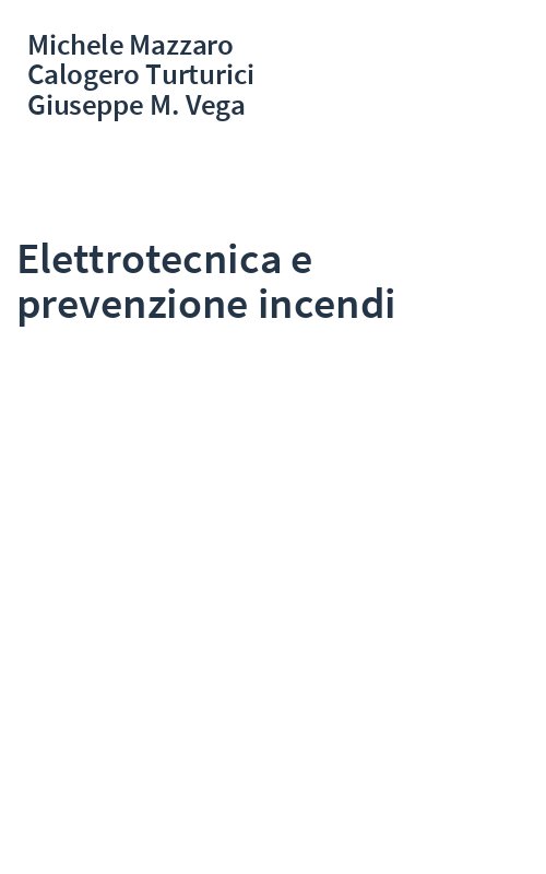 Elettrotecnica e prevenzione incendi