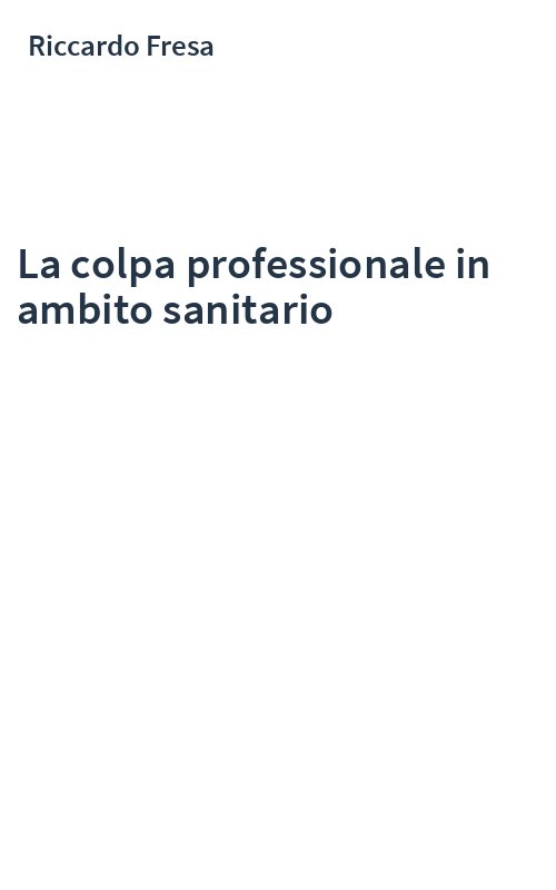 La colpa professionale in ambito sanitario