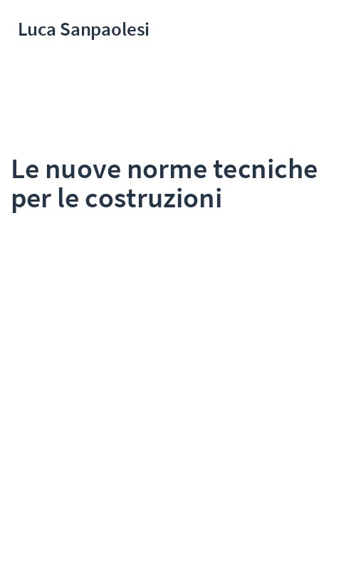 Le nuove norme tecniche per le costruzioni