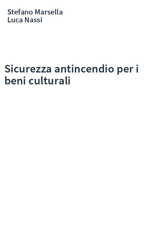 Sicurezza antincendio per i beni culturali