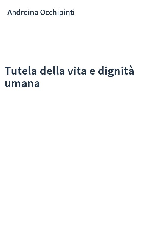 Tutela della vita e dignità umana
