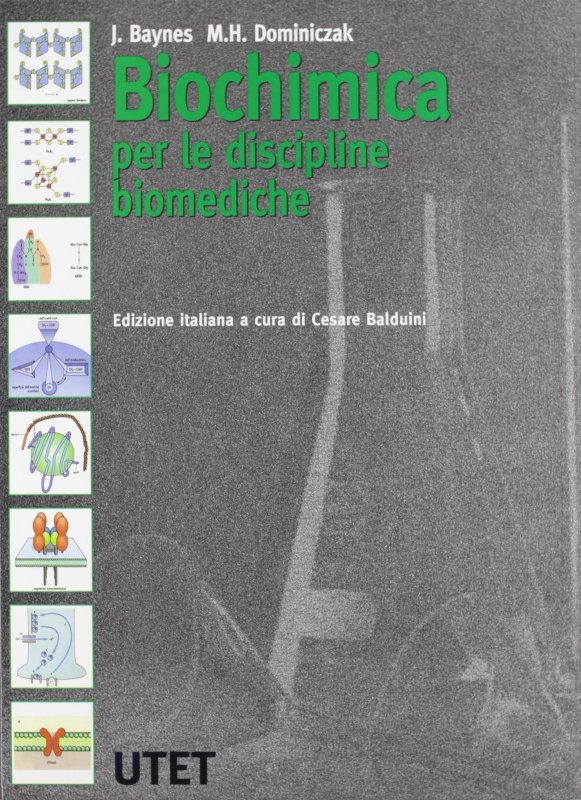 Biochimica per le discipline biomediche