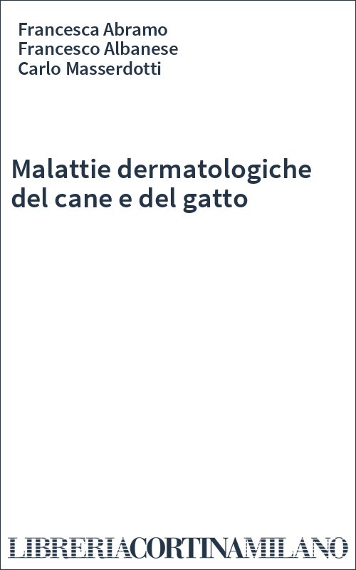 Malattie dermatologiche del cane e del gatto