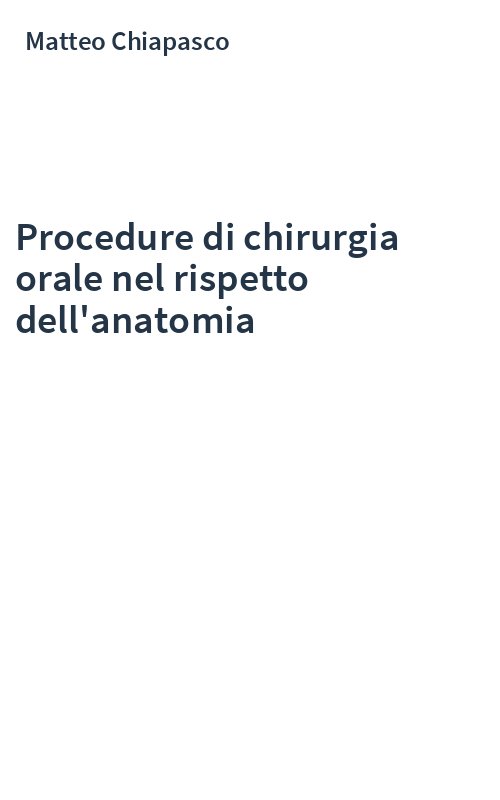Procedure di chirurgia orale nel rispetto dell'anatomia