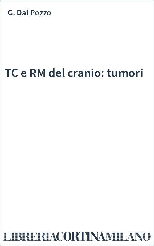 TC e RM del cranio: tumori