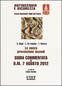 La nuova prevenzione incendi