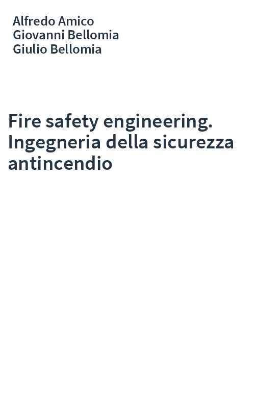 Fire safety engineering. Ingegneria della sicurezza antincendio