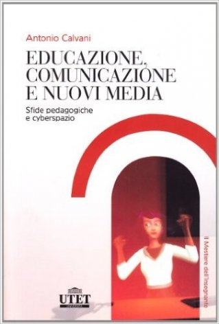 Educazione, comunicazione e nuovi media