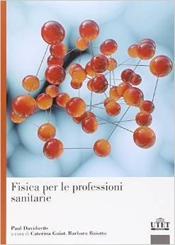 Fisica per le professioni sanitarie