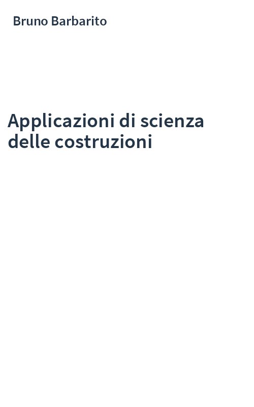 Applicazioni di scienza delle costruzioni