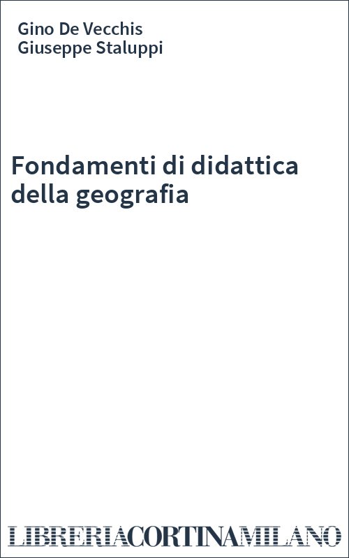 Fondamenti di didattica della geografia