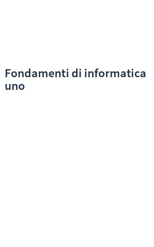 Fondamenti di informatica uno