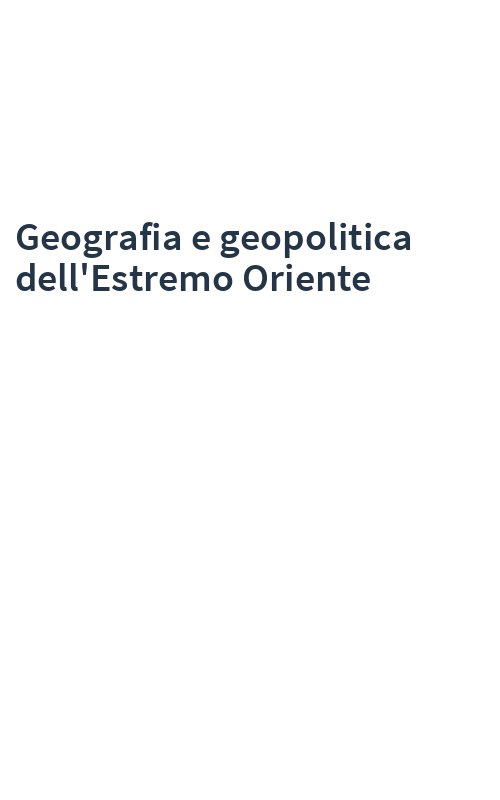 Geografia e geopolitica dell'Estremo Oriente