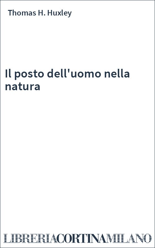 Il posto dell'uomo nella natura