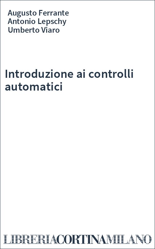 Introduzione ai controlli automatici