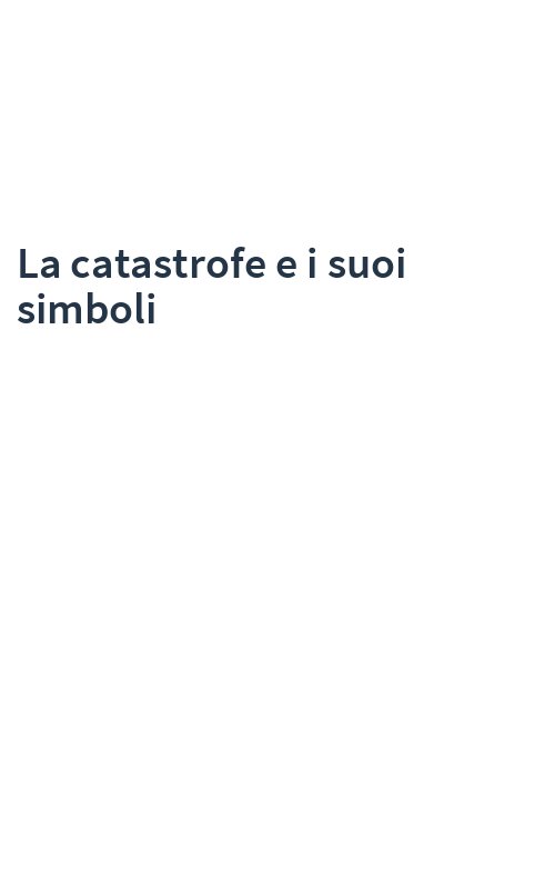 La catastrofe e i suoi simboli