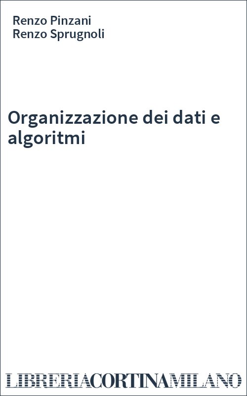 Organizzazione dei dati e algoritmi