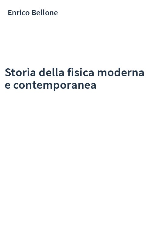 Storia della fisica moderna e contemporanea