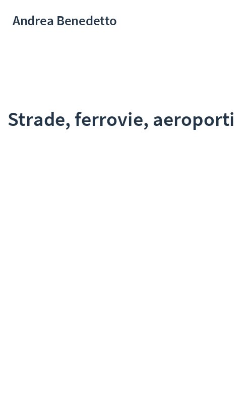 Strade, ferrovie, aeroporti