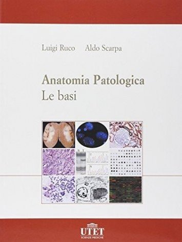 Anatomia patologica. Le basi