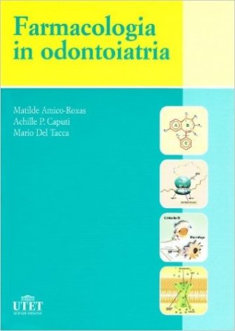 Farmacologia in Odontoiatria