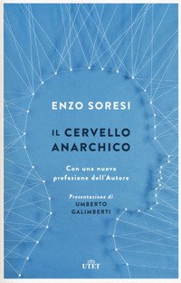 Il cervello anarchico
