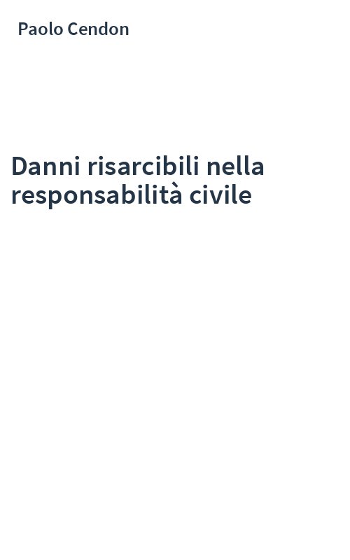Danni risarcibili nella responsabilità civile