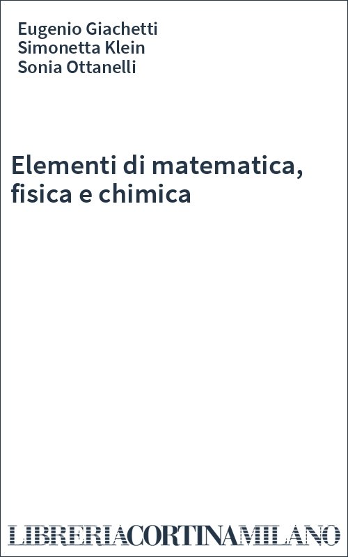 Elementi di matematica, fisica e chimica