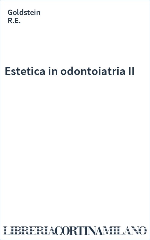 Estetica in odontoiatria II