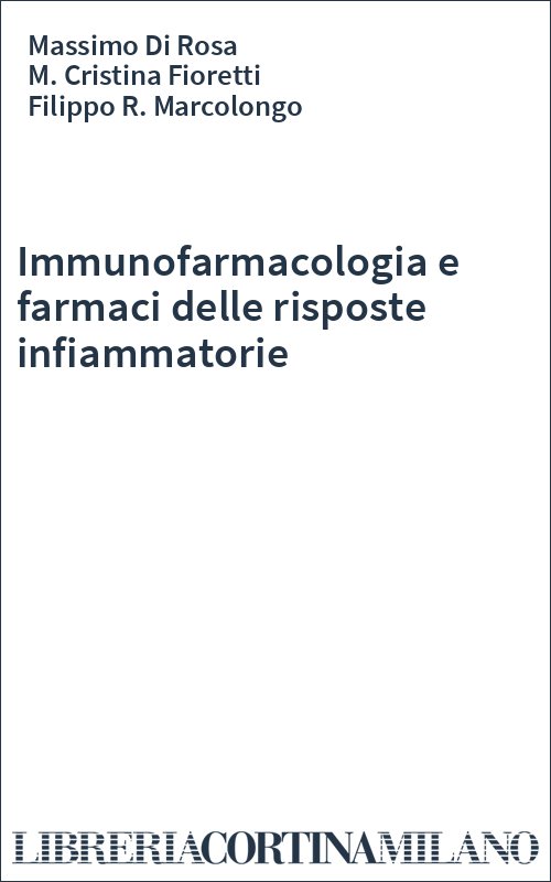 Immunofarmacologia e farmaci delle risposte infiammatorie