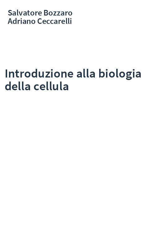 Introduzione alla biologia della cellula
