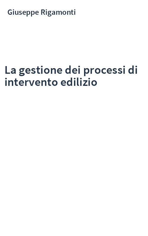 La gestione dei processi di intervento edilizio
