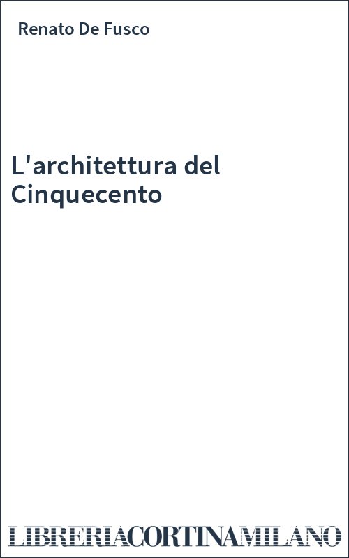 L'architettura del Cinquecento