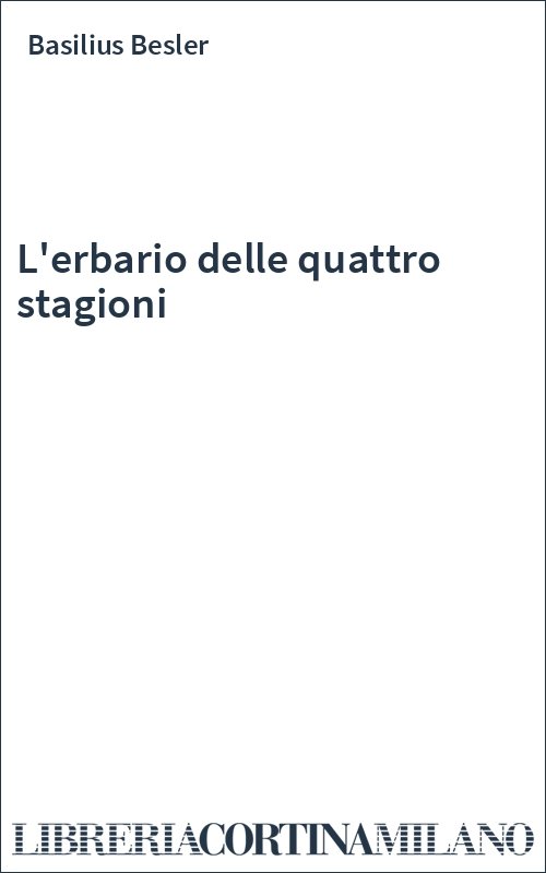 L'erbario delle quattro stagioni