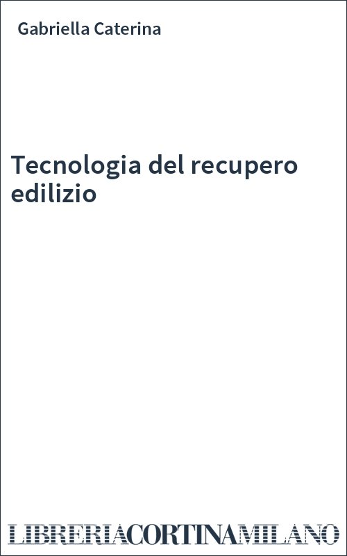 Tecnologia del recupero edilizio