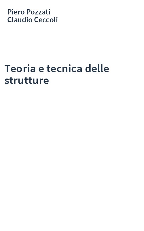 Teoria e tecnica delle strutture