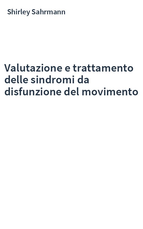 Valutazione e trattamento delle sindromi da disfunzione del movimento
