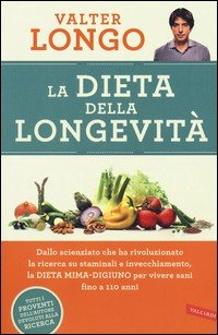 La Dieta della Longevità di Valter Longo