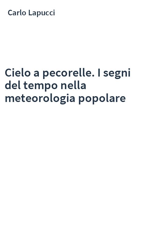 Cielo a pecorelle. I segni del tempo nella meteorologia popolare
