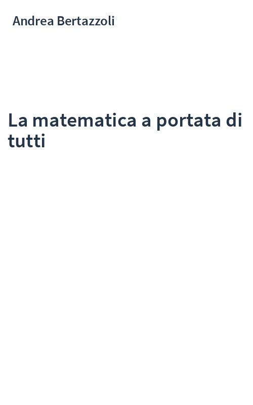 La matematica a portata di tutti