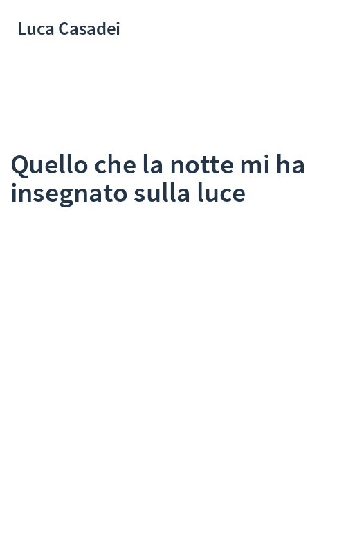 Quello che la notte mi ha insegnato sulla luce